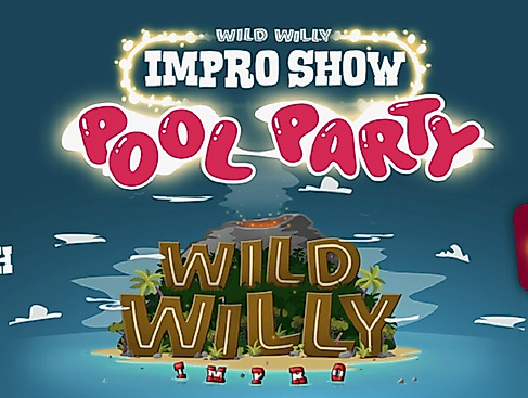 WILD WILLY – IMPRO SHOW  Pool Party