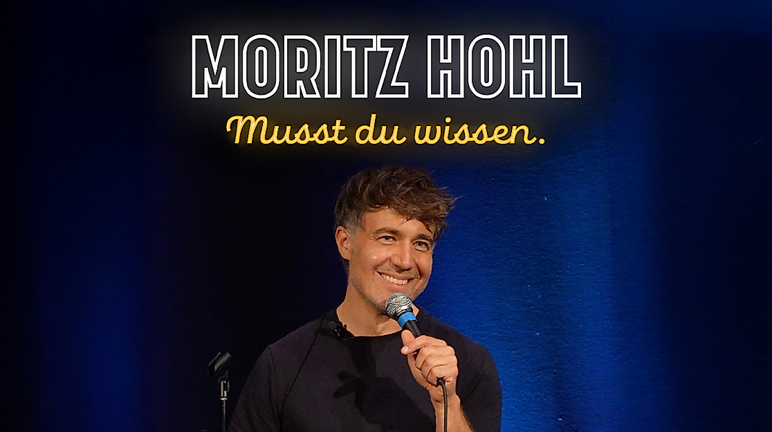 Moritz Hohl - Musst du wissen