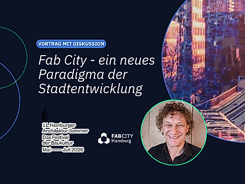 Fab City - ein neues Paradigma der Stadtentwicklung.