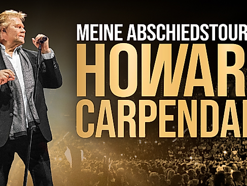 Howard Carpendale - Meine Abschiedstournee