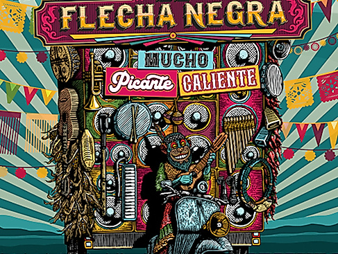 EL FLECHA NEGRA - Mucha Picante Caliente