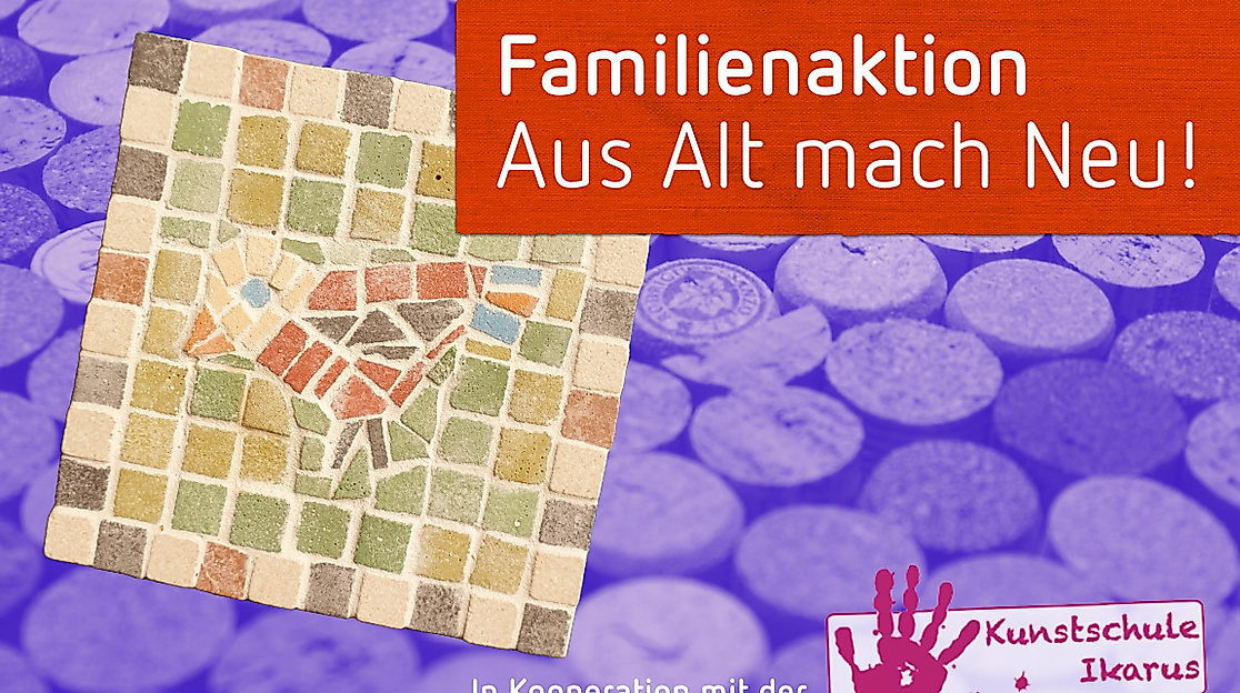 Familienaktion: Aus Alt mach neu!