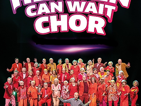 HEAVEN CAN WAIT Chor