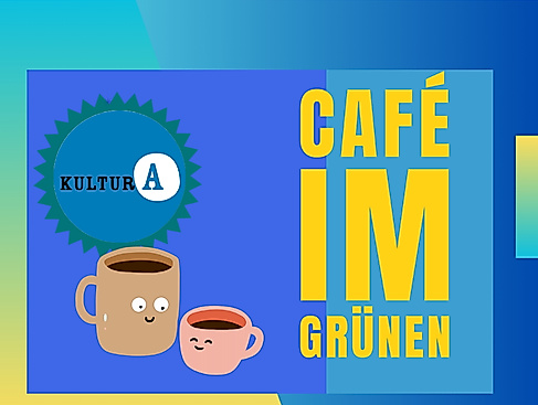 teaser-cafe-im-gruenen-mit-kultura-logo