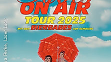 Bierbabes - BABES ON AIR TOUR 2025