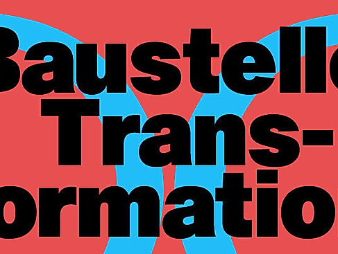Baustelle Transformation