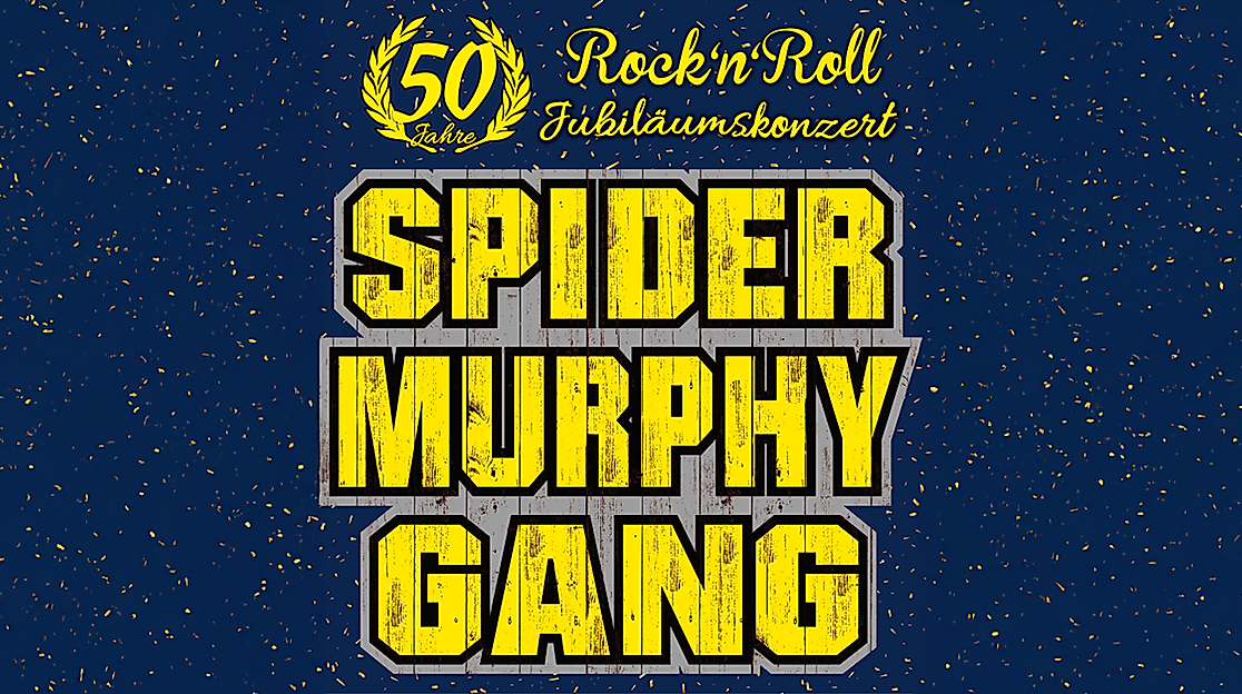 Spider Murphy Gang - 50 Jahre Jubiläumskonzert