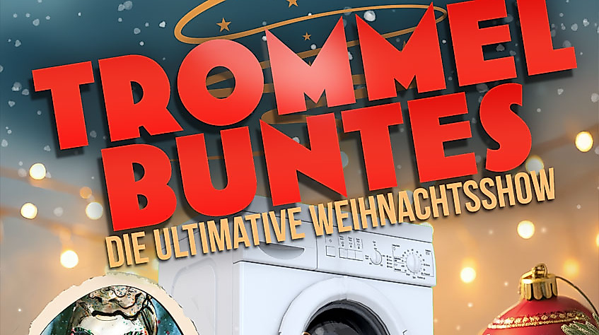 Trommel Buntes,

Die Ultimative Weihnachtsshow,

Theater-Dinner inkl. 4-Gang Menü,