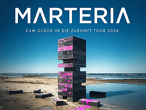 MARTERIA - Zum Glück in die Zukunft Tour 2026