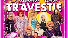 Zauber der Travestie - Das Original - Frl. Luise mit ihrem Ensemble