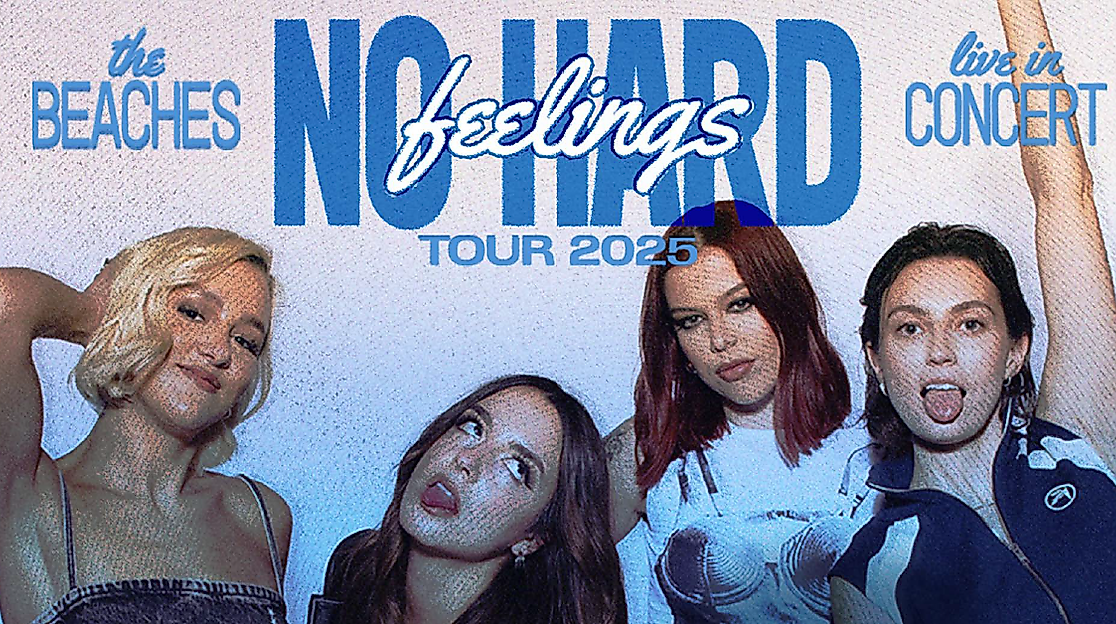 The Beaches - No Hard Feelings Tour