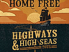 Home Free: Highways & High Seas Tour 2026