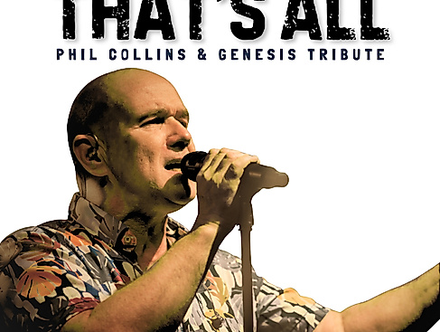 Phil Collins & Genesis Tribute Show - That's All