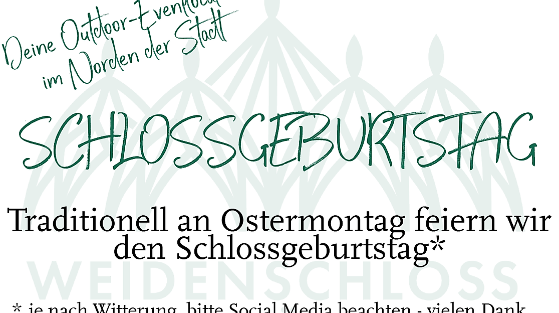 Schlossgeburtstag im Weidenschloss