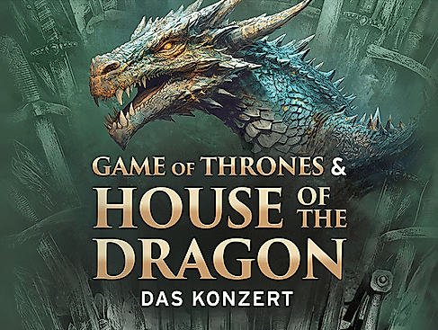 Game of Thrones & House of the Dragon - Das Konzert