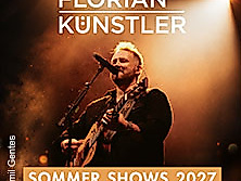 Florian Künstler & Friends - Hometown Open Air 2027