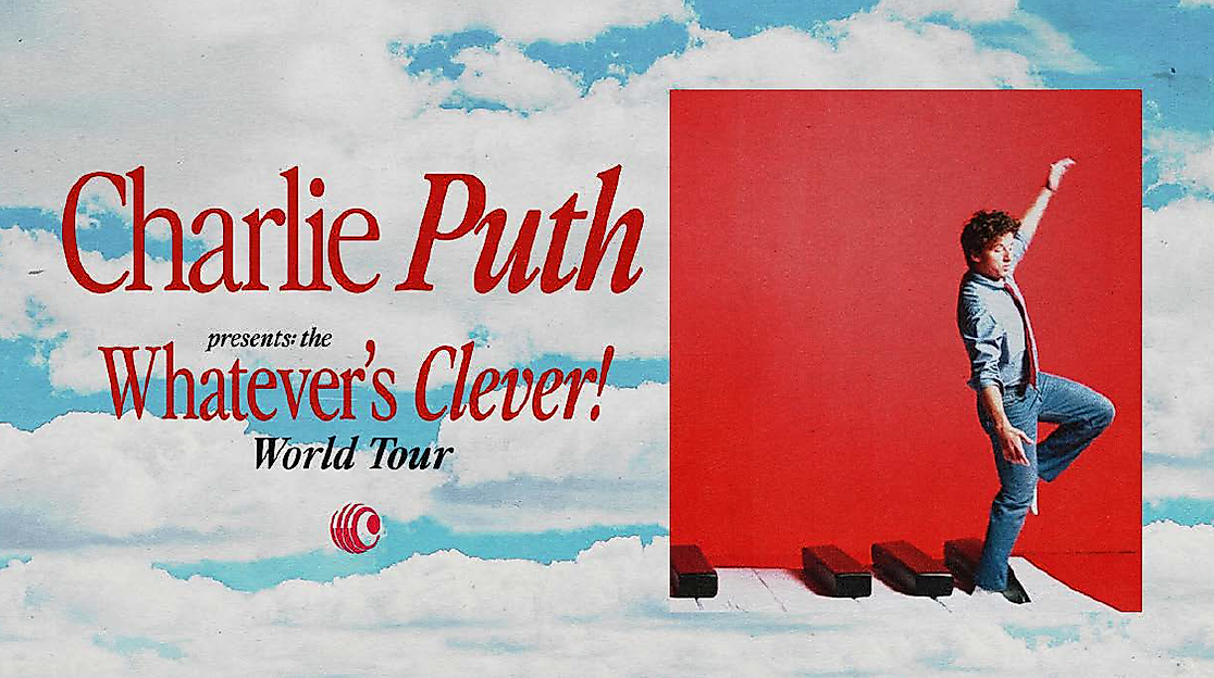 Charlie Puth - Whatever's Clever! World Tour