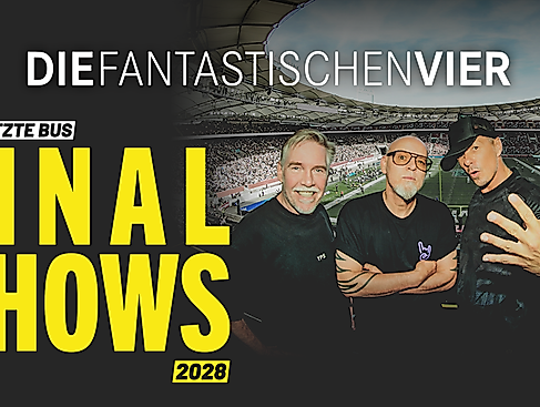 Die Fantastischen Vier - Der letzte Bus - FINAL SHOWS