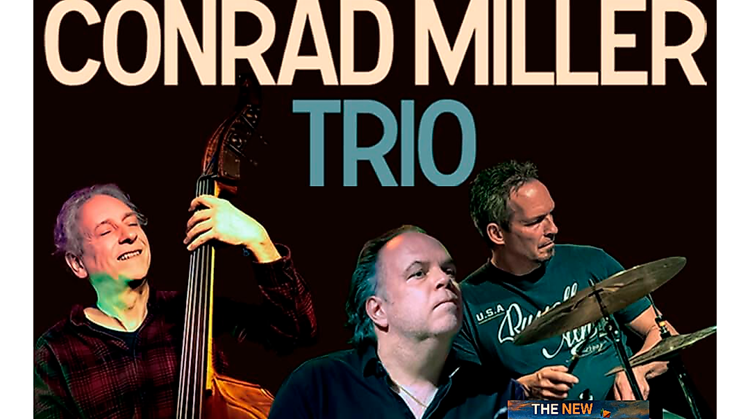 THE NEW CONRAD MILLER TRIO (NL) SATURDAY NIGHT LIVE JAZZ (MODERN JAZZ)