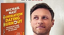Michael Nast - Generation Dating Burnout