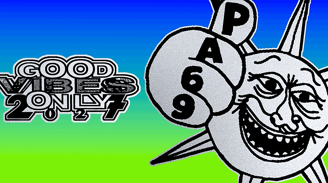 PA69 - GOOD VIBES ONLY 2027