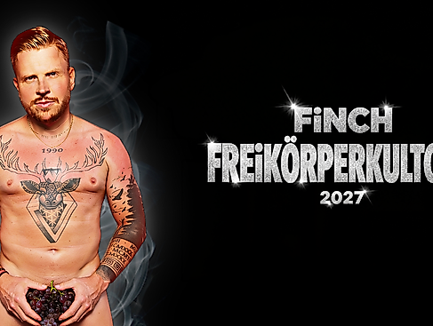FiNCH - FREiKÖRPERKULTOUR 2027