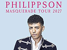Premium Ticket - Louis Philippson - MASQUERADE - Tour 2027