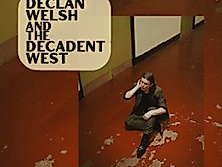 Declan Welsh and The Decadent West - UK and EU 2026