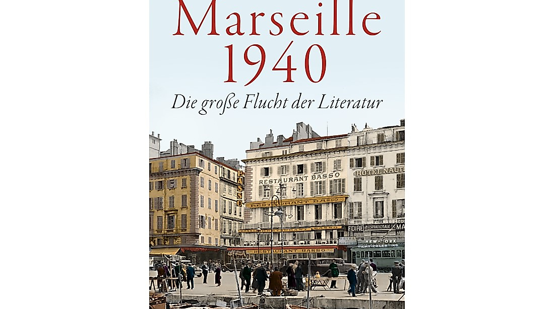 Uwe Wittstock: Marseille 1940