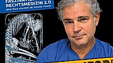 Michael Tsokos | Phänomen Forensik - Faszination Rechtsmedizin 2.0
