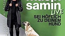 Masih Samin Live - Sei höflich zu deinem Hund