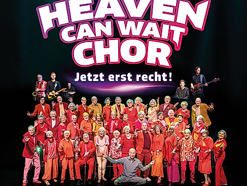 HEAVEN CAN WAIT Chor