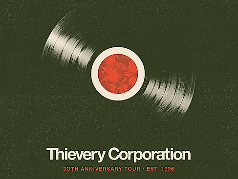 Thievery Corporation - 30th Anniversary Tour