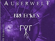 Außerwelt, Bruecken, Rýr