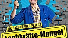 Handwerker Peters - Lachkräfte Mangel