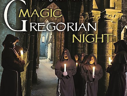 Magic Gregorian Night - Klang der Mönche