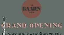 Grand Opening - The Baarn Club