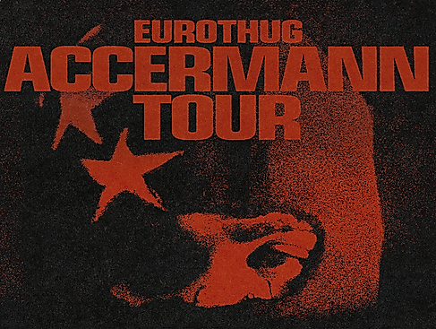 Eurothug - Accermann Tour