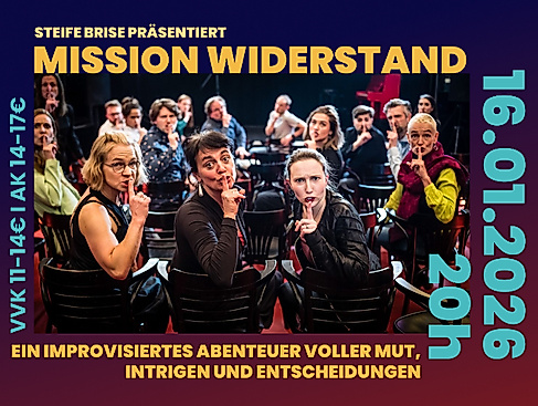 Steife Brise - Mission Widerstand Impro Theater