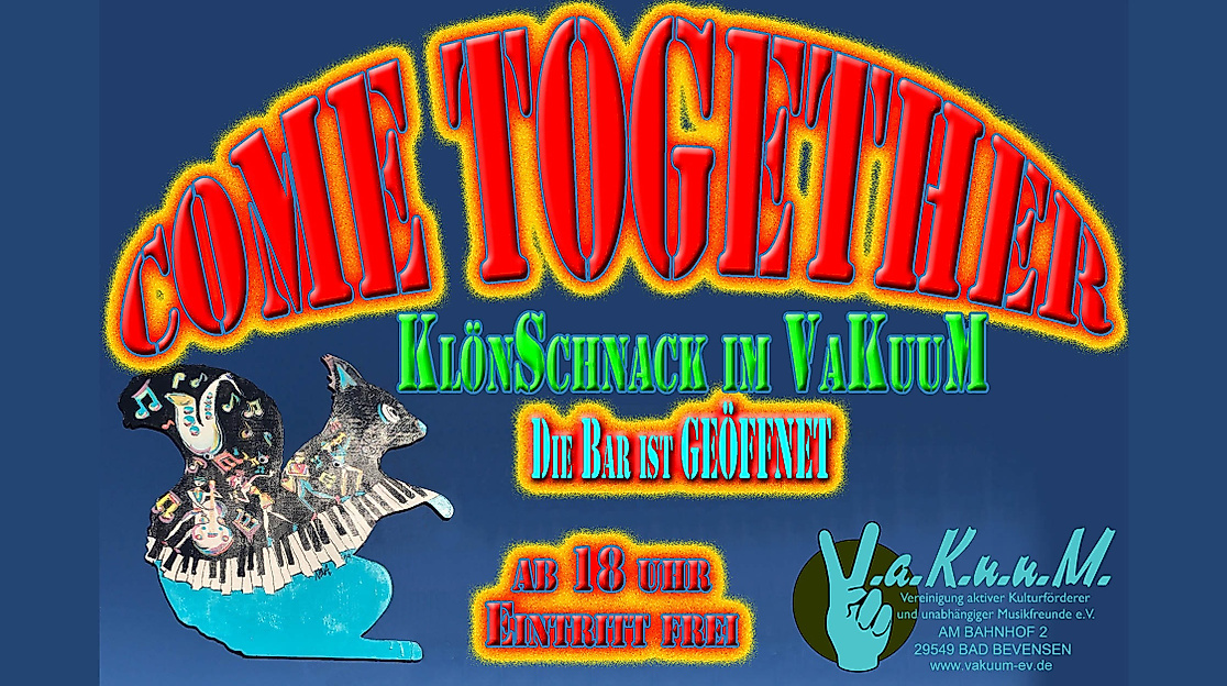 Come Together im VaKuuM