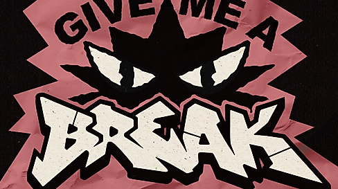 Give Me A Break Poster