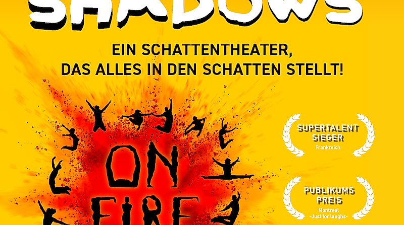 Moving Shadows - On Fire - Ein Schattentheater, das alles in den Schatten stellt!