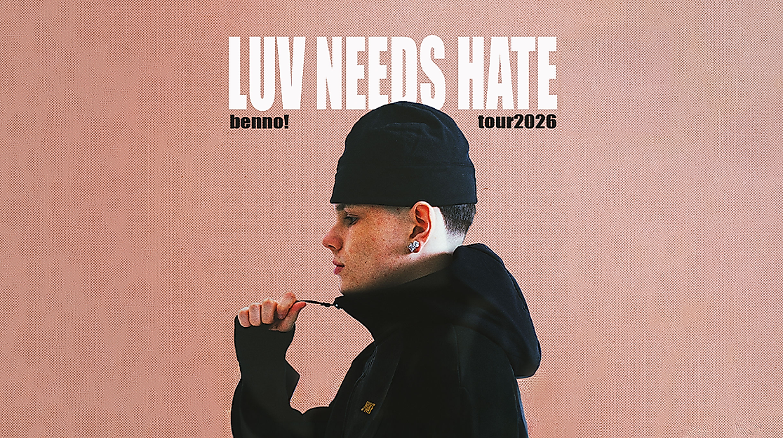 benno! - LUV NEEDS HATE TOUR 2026