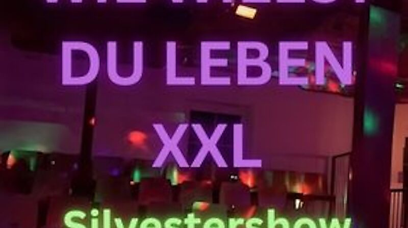 Wie willst du leben XXL - Die große Silvestershow