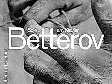 Betterov - solo am Klavier