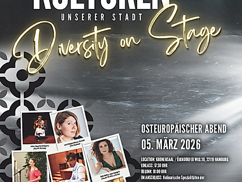 Kulturen unserer Stadt - Diversity on Stage - Osteuropäischer Abend