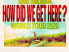 Louis Tomlinson - How Did We Get Here? World Tour