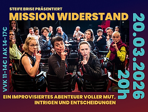 Steife Brise - Mission Widerstand Impro Theater