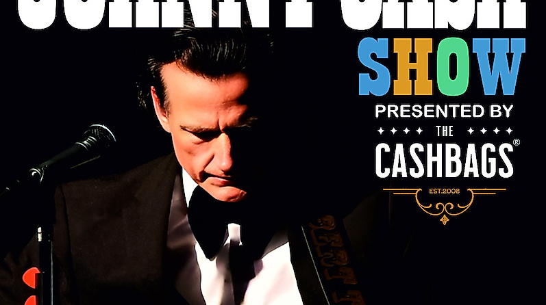The Johnny Cash Show - by The Cashbags - "One Hit at a Time" 2025/26