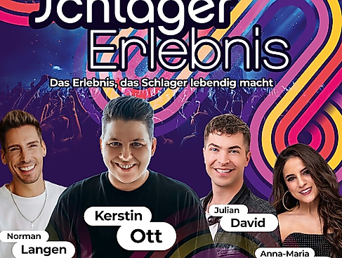 "SchlagerErlebnis" KERSTIN OTT, Norman Langen, Anna Maria Zivkov, Julian David